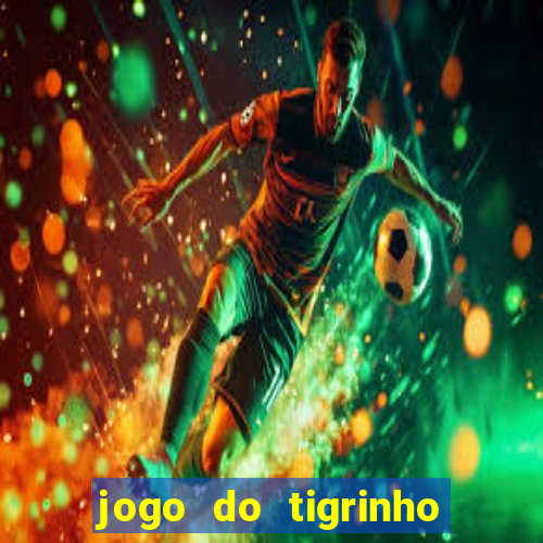 jogo do tigrinho pagando bem